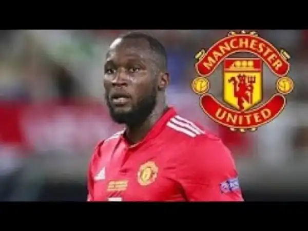 Video: Romelu Lukaku - Amazing Goals and Skills - 2017/2018 || HD